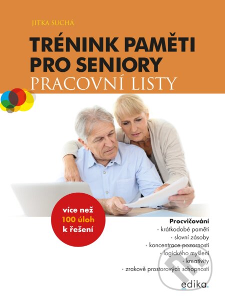 Trénink paměti pro seniory: Pracovní listy-Jitka Suchá