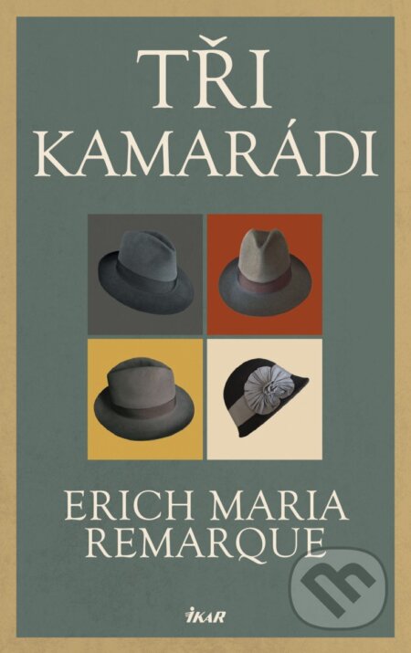 Tři kamarádi-Erich Maria Remarque