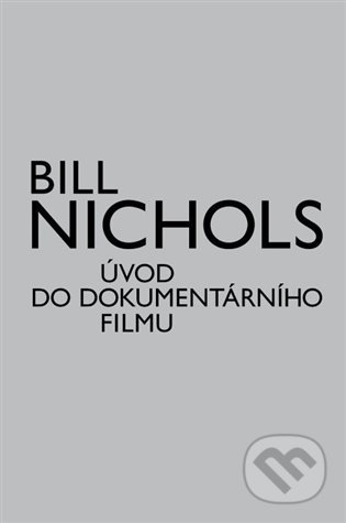 Úvod do dokumentárního filmu-Bill Nichols