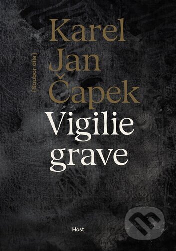 Vigilie grave-Karel Jan Čapek