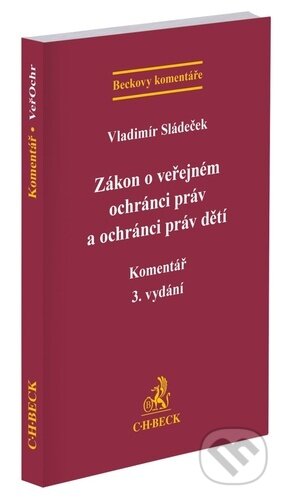 Zákon o veřejném ochránci práv a ochránci práv dětí. Komentář.-Vladimír Sládeček