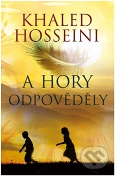 A hory odpověděly-Khaled Hosseini