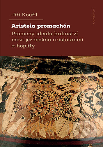Aristeia promachón-Jiří Kouřil