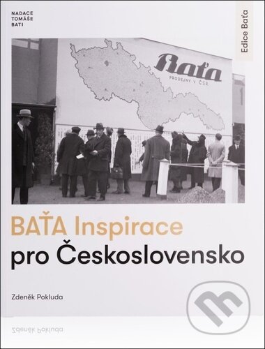 Baťa Inspirace pro Československo-Zdeněk Pokluda