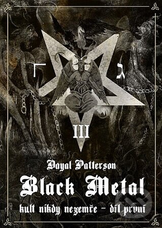 Black Metal: Kult nikdy nezemře-Dayal Patterson