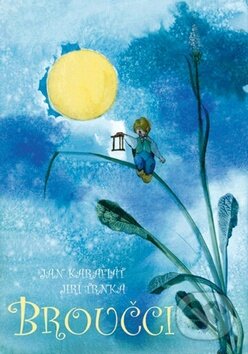 Broučci-Jan Karafiát a Jiří Trnka