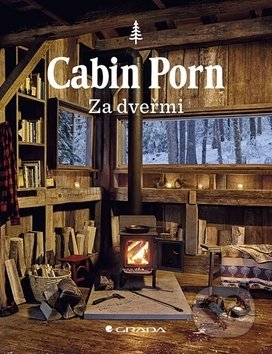 Cabin Porn - Za dveřmi-Klein Zach