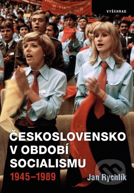 Československo v období socialismu 1945-1989-Jan Rychlík