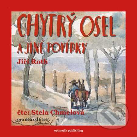 Chytrý osel a jiné povídky-Jiří Roth