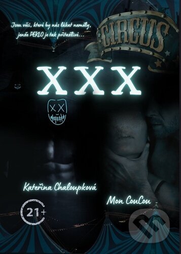Circus XXX-Kateřina Chaloupková a Mon CouCou