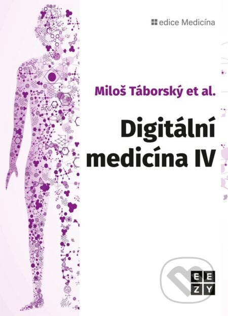Digitální medicína IV-Miloš Táborský