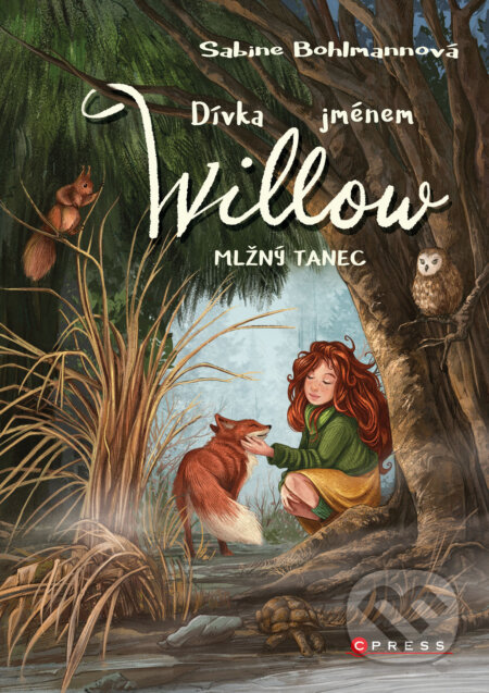 Dívka jménem Willow: Mlžný tanec-Sabine Bohlmann
