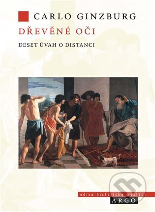 Dřevěné oči-Carlo Ginzburg