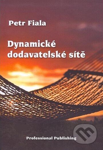 Dynamické dodavatelské sítě-Petr Fiala