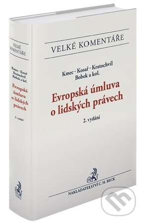 Evropská úmluva o lidských právech. Komentář.-Jiří Kmec
