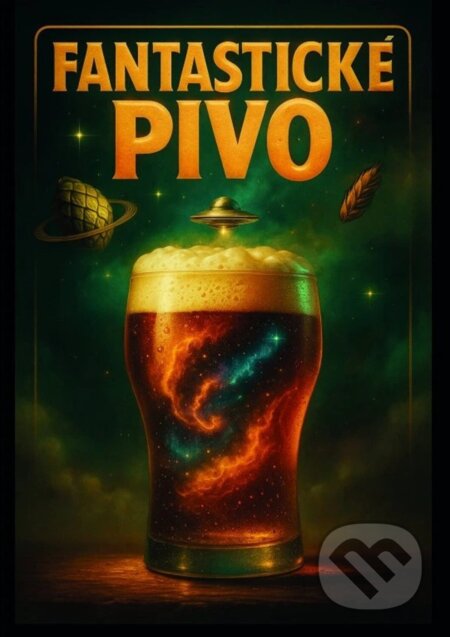 Fantastické pivo-