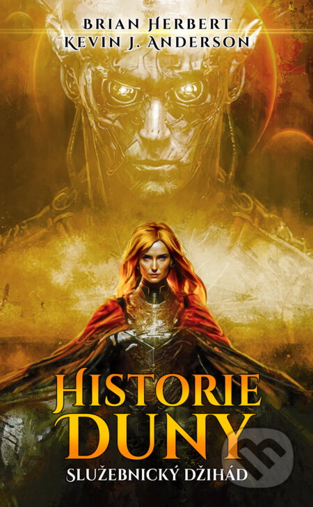 Historie Duny: Služebnický džihád-Brian Herbert a Kevin J. Anderson
