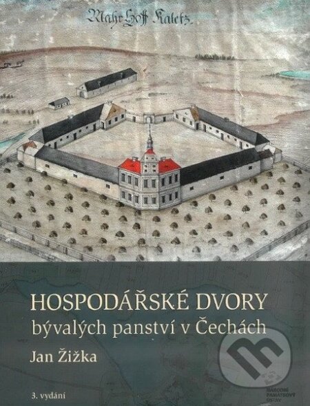 Hospodářské dvory bývalých panství v Čechách-Jan Žižka