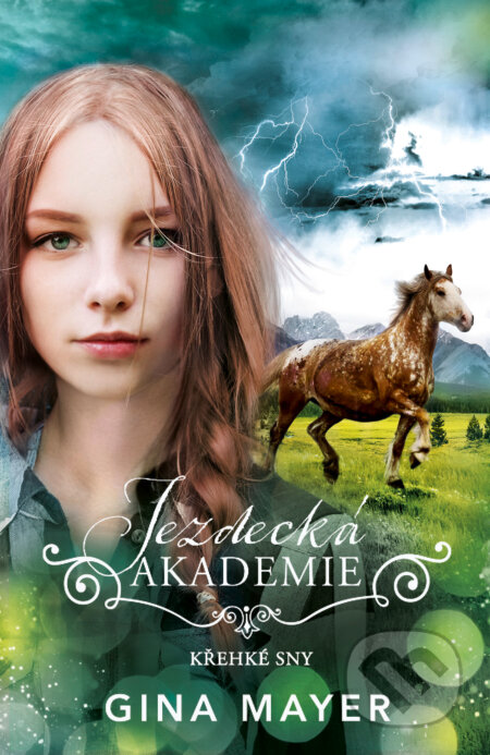 Jezdecká akademie: Křehké sny-Gina Mayer