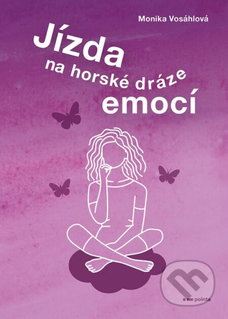 Jízda na horské dráze emocí-Monika Vosáhlová