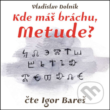 Kde máš bráchu
