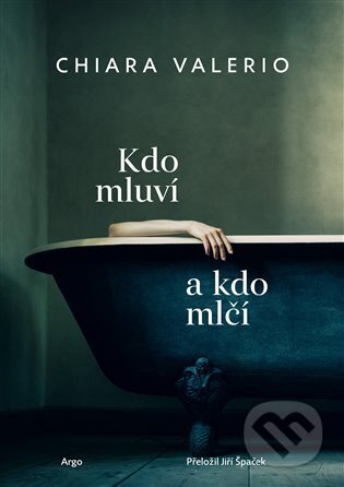 Kdo mluví a kdo mlčí-Chiara Valerio