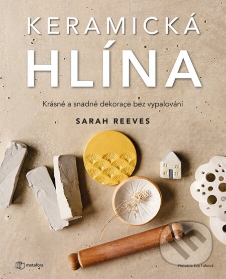 Keramická hlína-Sarah Reeves