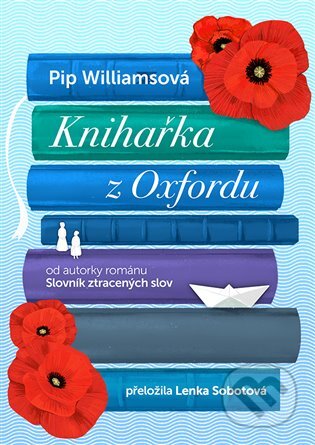 Knihařka z Oxfordu-Pip Williams