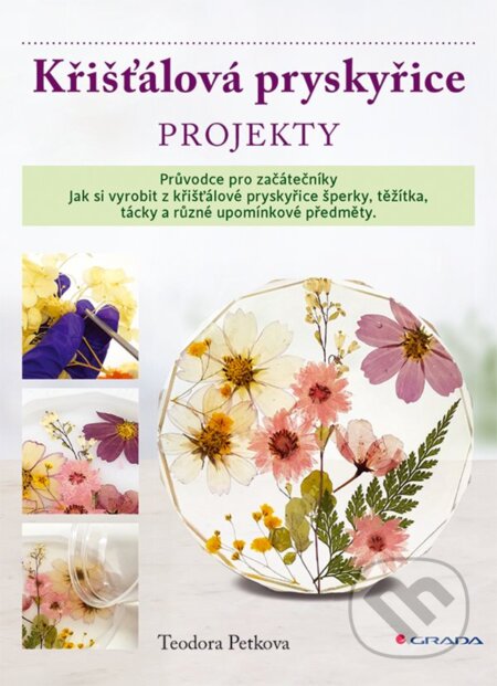Křišťálová pryskyřice-Teodora Petkova