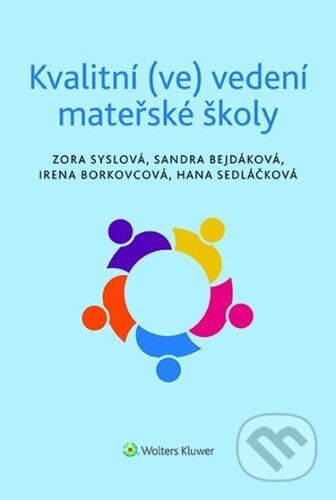 Kvalitní (ve) vedení mateřské školy-Zora Syslová