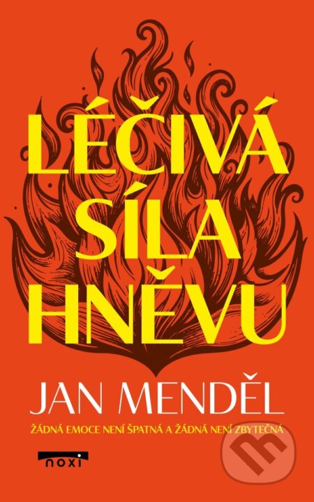 Léčivá síla hněvu-Jan Menděl