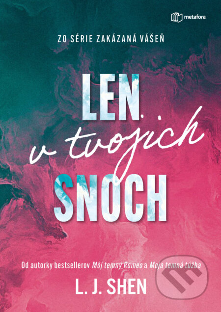 Len v tvojich snoch-J. L. Shen