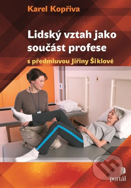 Lidský vztah jako součást profese-Karel Kopřiva