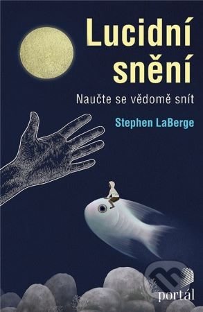 Lucidní snění-Stephen LaBerge