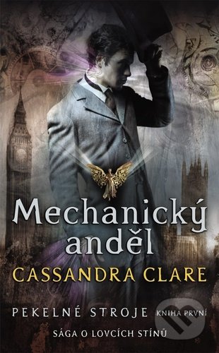 Mechanický anděl-Cassandra Clare