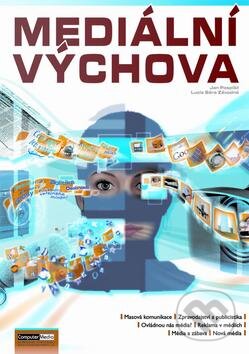 Mediální výchova-Jan Pospíšil a Lucie Sára Závodná