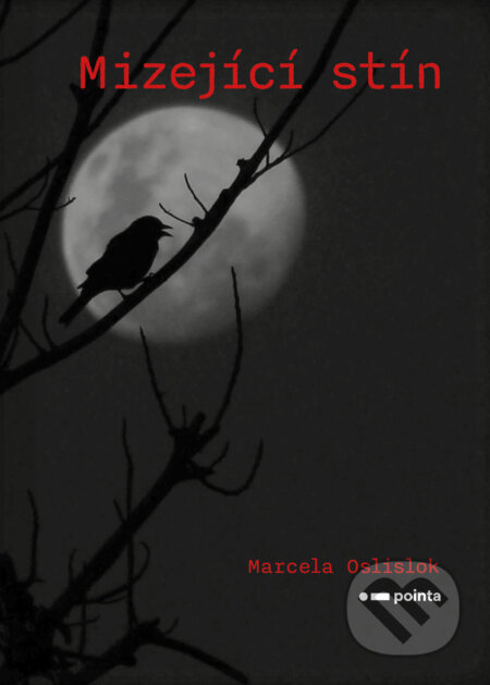 Mizející stín-Marcela Oslislok