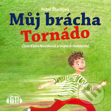 Můj brácha tornádo-Petra Štarková