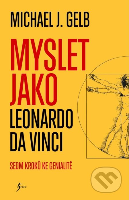 Myslet jako Leonardo da Vinci-Michael J. Gelb