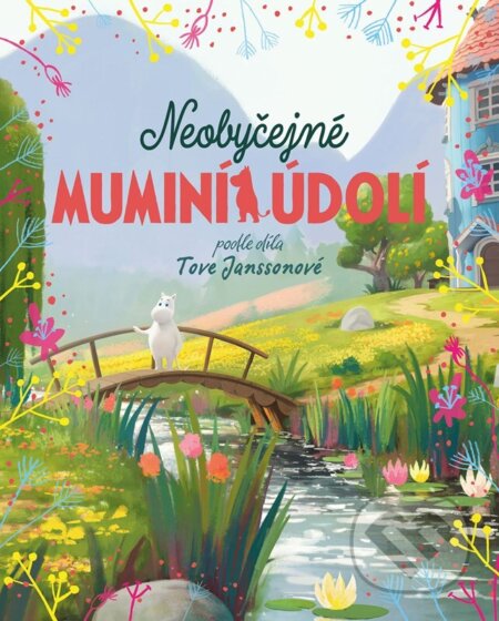 Neobyčejné muminí údolí-Amanda Li a Libor Štukavec