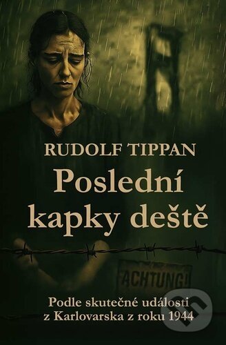 Poslední kapky deště-Rudolf Tripan