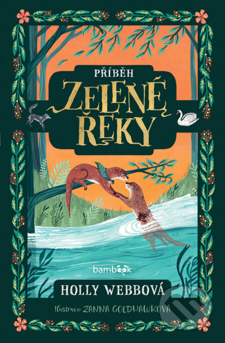 Příběh Zelené řeky-Holly Webb