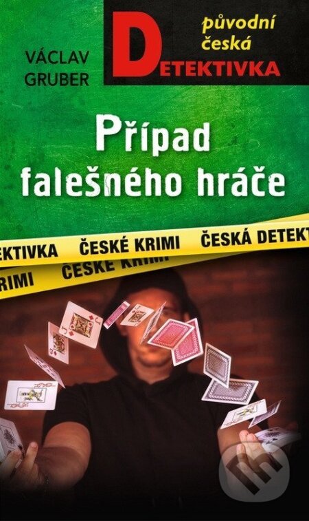 Případ falešného hráče-Václav Gruber