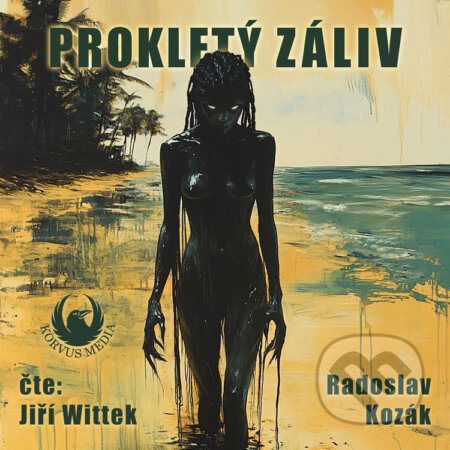 Prokletý záliv-Radoslav Kozák