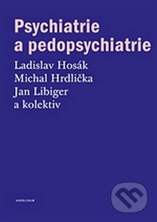 Psychiatrie a pedopsychiatrie-Jan Libiger
