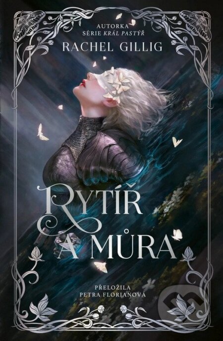 Rytíř a můra-Rachel Gillig