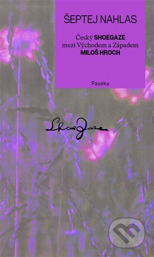 Šeptej nahlas-Miloš Hroch