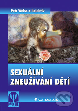 Sexuální zneužívání dětí-Petr Weiss a kolektiv