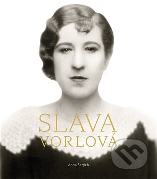 Sláva Vorlová-Anna Šerých