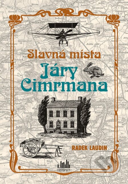 Slavná místa Járy Cimrmana-Radek Laudin